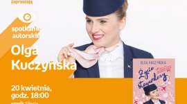 Spotkanie autorskie z Olgą Kuczyńską – Empik Silesia BIZNES, Kultura - Olga Kuczyńska ‒ młoda polska stewardesa, autorka bloga „Życie stewardesy” spotka się z czytelnikami w katowickim salonie Empik w Silesii 20 kwietnia o godzinie 18:00.