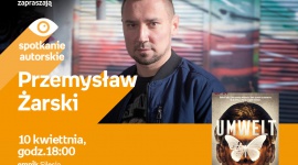 Przemysław Żarski | Empik Silesia BIZNES, Kultura - Przemysław Żarski spotka się z czytelnikami 10 kwietnia o godzinie 18:00 w katowickim salonie Empik Silesia.