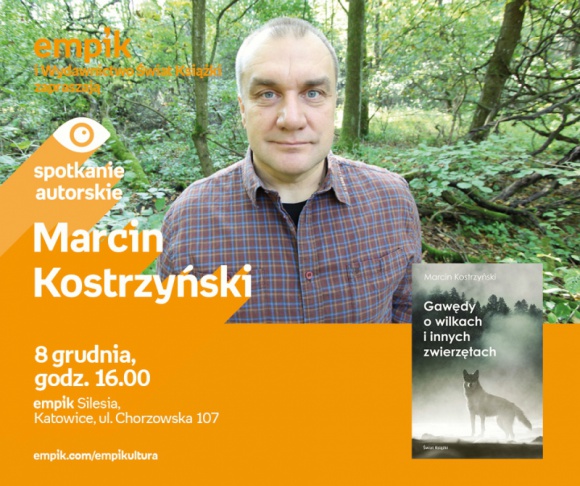 Spotkanie z Marcinem Kostrzyńskim w Empiku Silesia BIZNES, Kultura - Marcin Kostrzyński spotkana się z czytelnikami w salonie Empik Silesia 8 grudnia o godzinie 16:00.