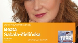 Beata Sabała-Zielińska w Empiku Silesia BIZNES, Kultura - Beata Sabała-Zielińska spotka się z czytelnikami 20 lutego o godzinie 18:00 w katowickim salonie Empik Silesia.