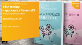 Plan totalny: Na tropach psychologii w filmie BIZNES, Kultura - Spotkanie odbędzie się 18 czerwca o godzinie 18:00 w Empiku Silesia.